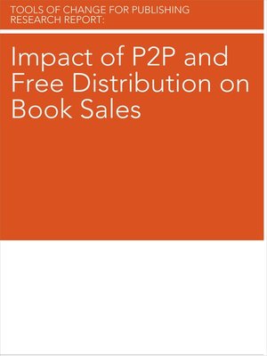 cover image of Impact of P2P and Free Distribution on Book Sales